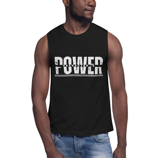 Character is Power Unisex Muscle Shirt