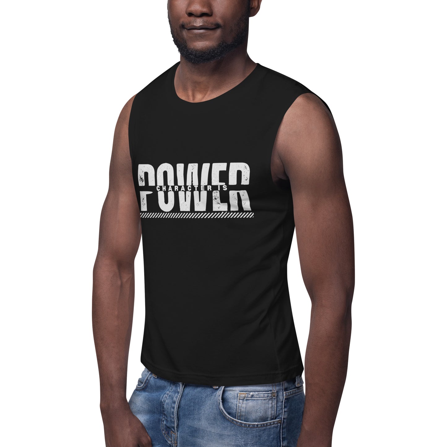 Character is Power Unisex Muscle Shirt