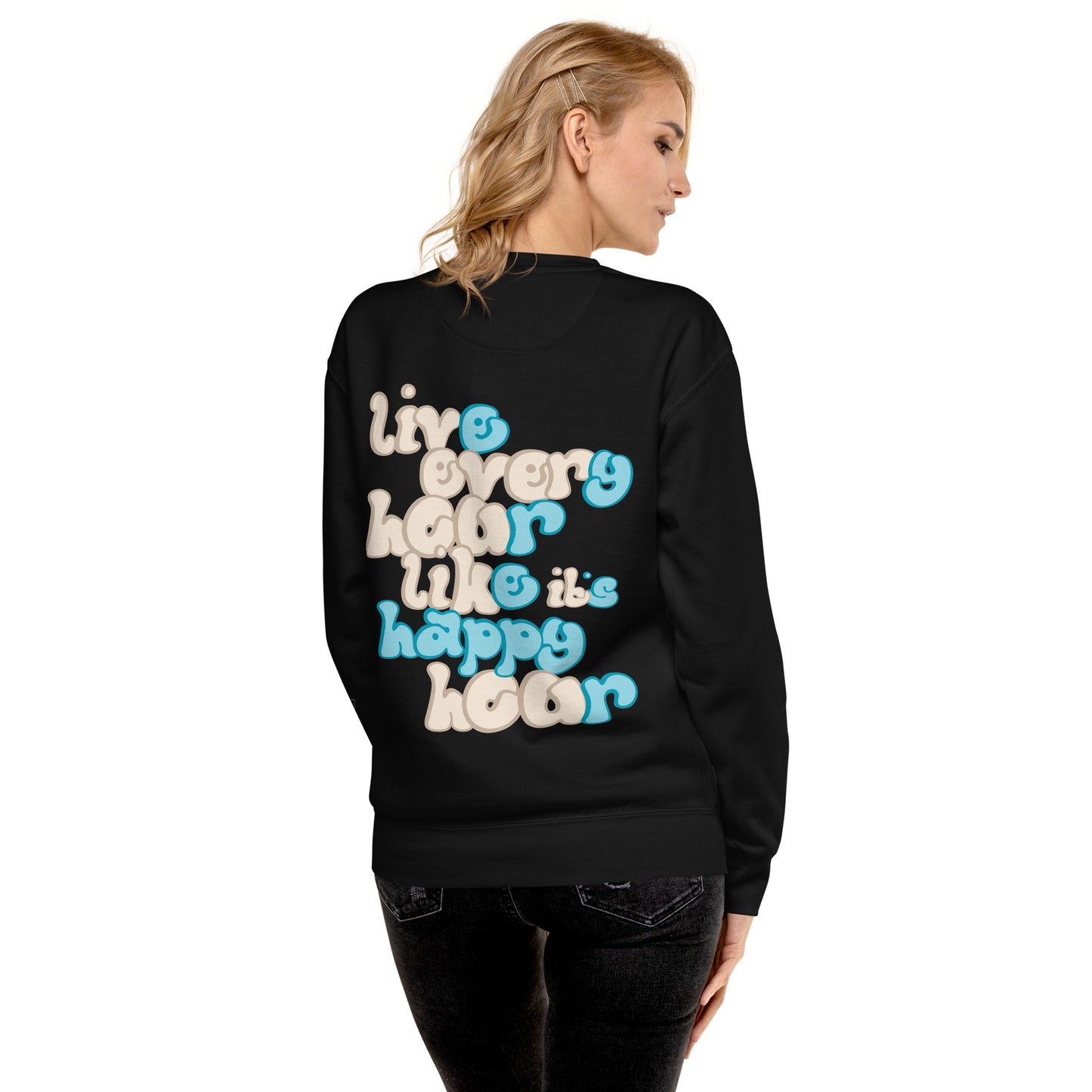 Live Every Hour Like It's Happy Hour Unisex Crew Neck