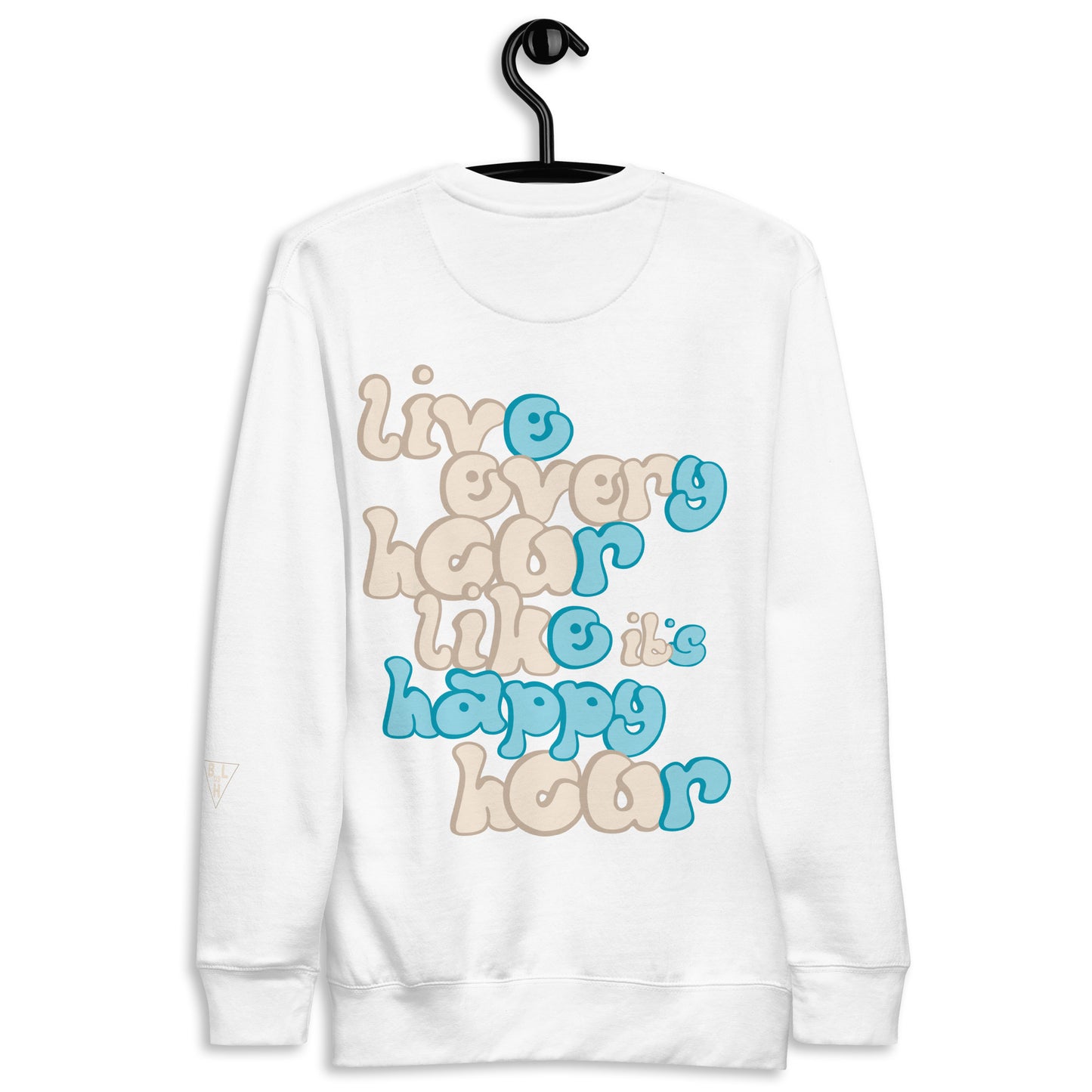 Live Every Hour Like It's Happy Hour Unisex Crew Neck