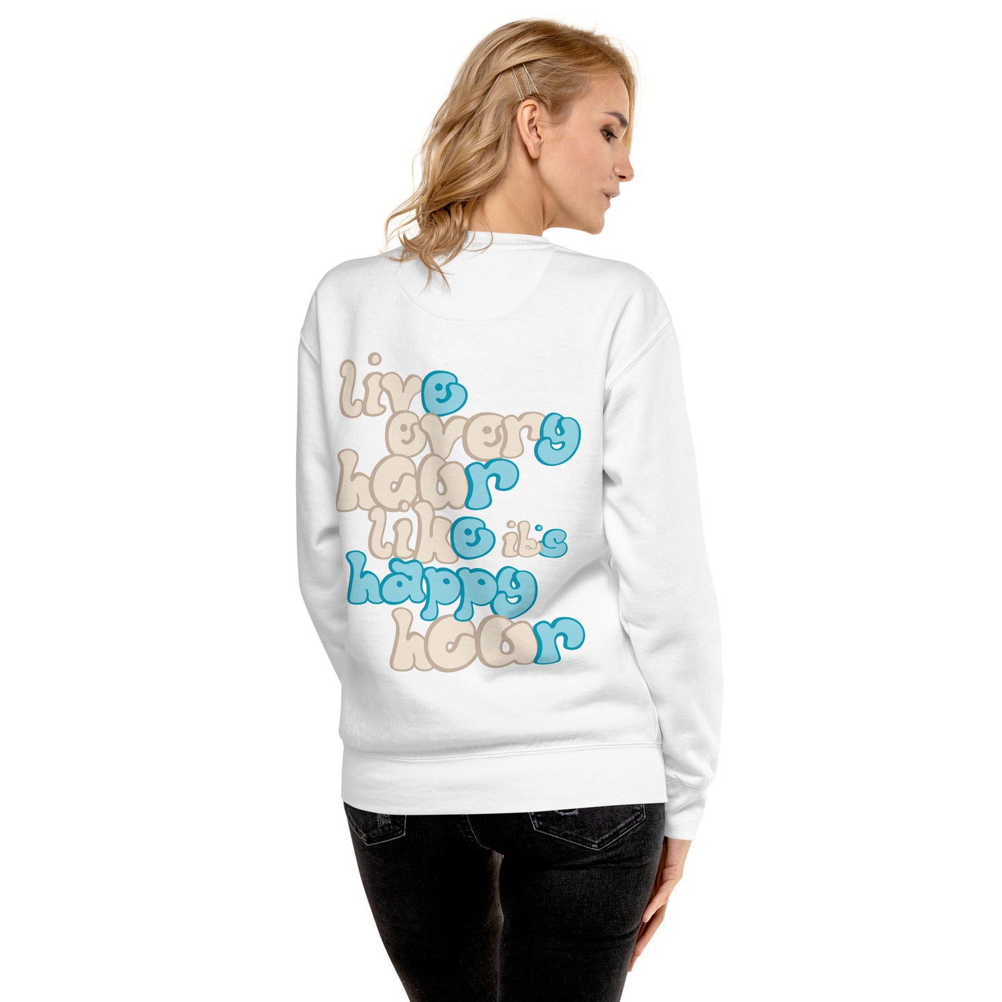 Live Every Hour Like It's Happy Hour Unisex Crew Neck